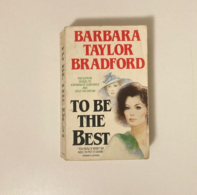 To be the best - Barbara Taylor Bradford (Emma Harte Saga #3)