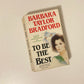 To be the best - Barbara Taylor Bradford (Emma Harte Saga #3)