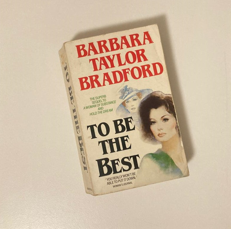 To be the best - Barbara Taylor Bradford (Emma Harte Saga #3)
