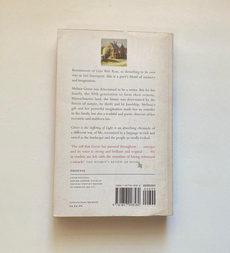 Colour is the suffering of light: A memoir - Melissa Green