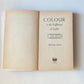 Colour is the suffering of light: A memoir - Melissa Green