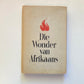 Die wonder van Afrikaans - M.S. du Buisson