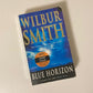 Blue horizon - Wilbur Smith (The Courtneys #11)