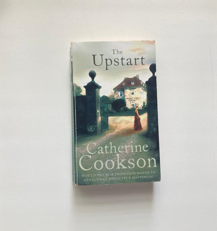 The upstart - Catherine Cookson