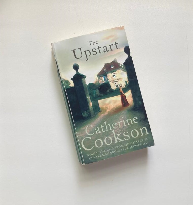 The upstart - Catherine Cookson