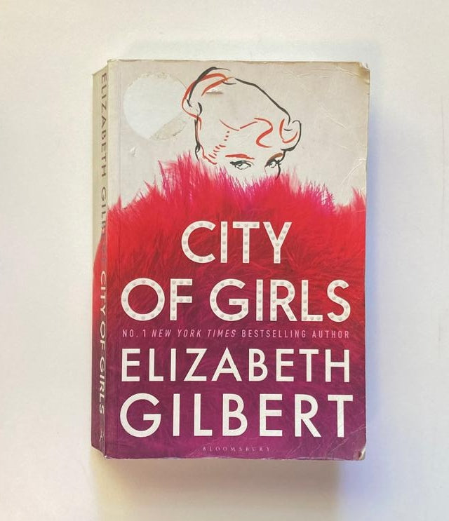 City of girls - Elizabeth Gilbert