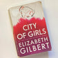City of girls - Elizabeth Gilbert