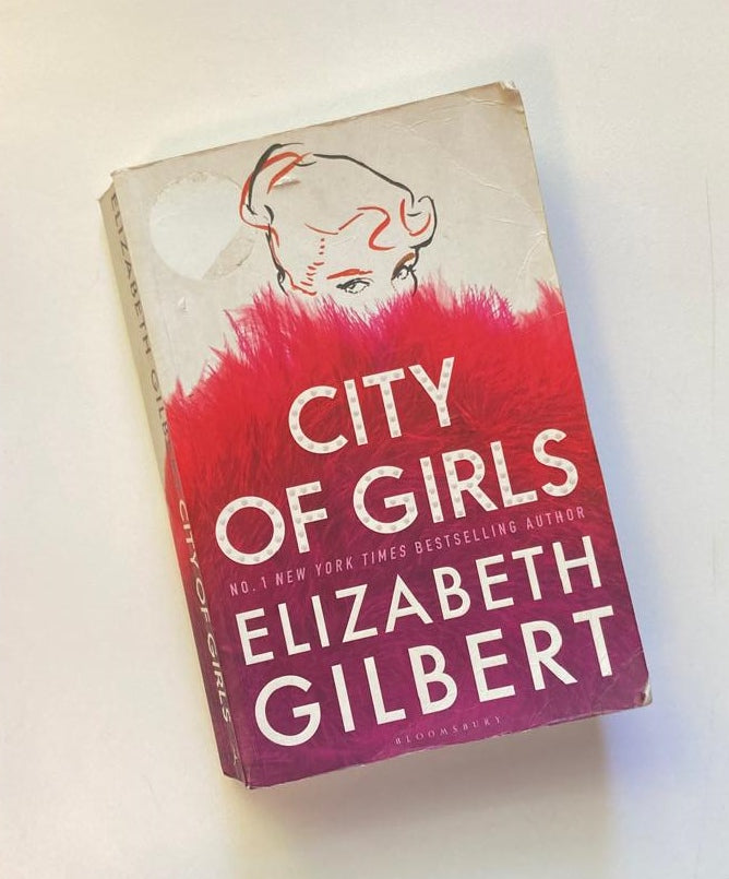 City of girls - Elizabeth Gilbert