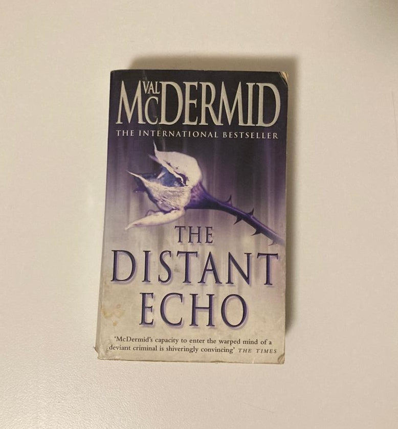 The distant echo - Val McDermid (Inspector Karen Pirie #1)