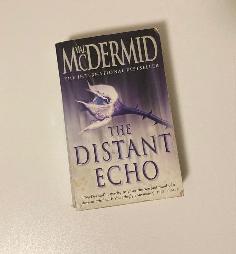 The distant echo - Val McDermid (Inspector Karen Pirie #1)