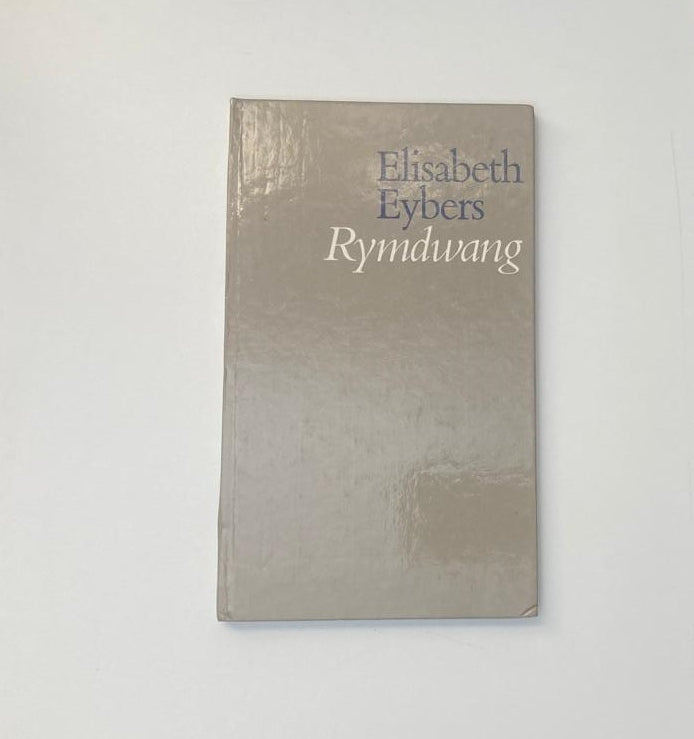 Rymdwang - Elisabeth Eybers (First edition)