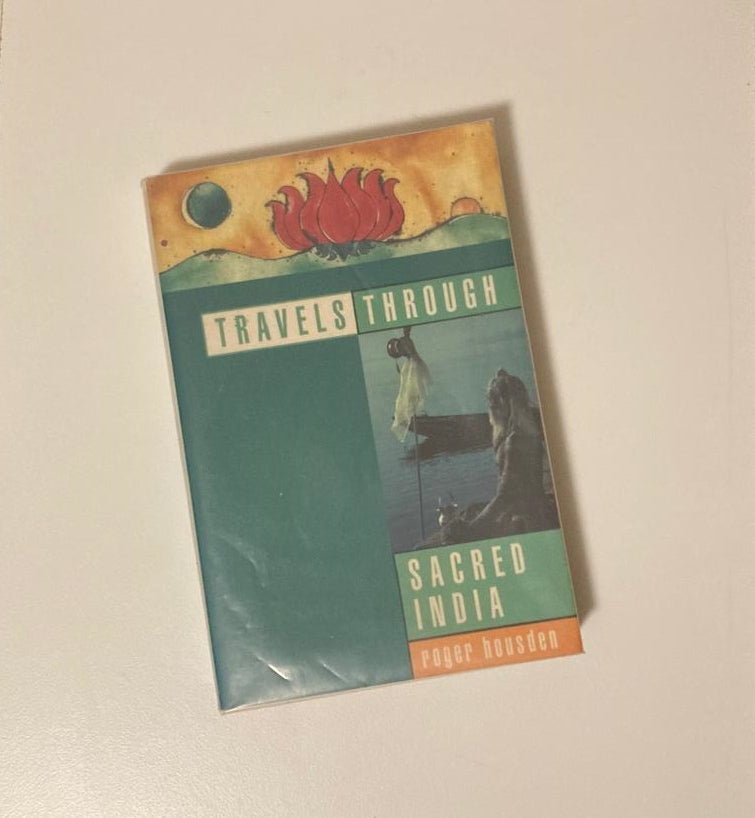 Travels through sacred India - Roger Housden