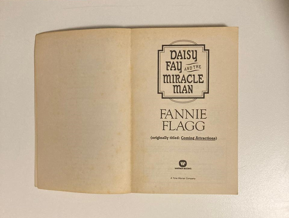 Daisy Fay and the miracle man - Fannie Flagg