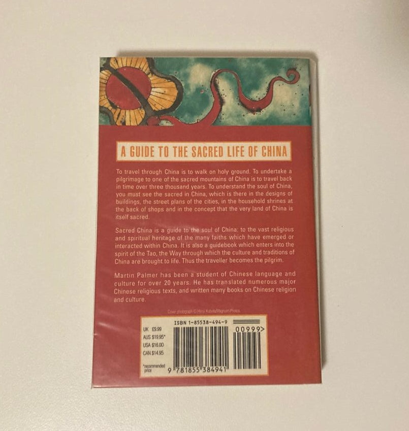 Travels through sacred China: Guide to the soul and spiritual heritage of China - Martin Palmer