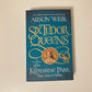 Katharine Parr: The sixth wife - Alison Weir (Six Tudor Queens #6)