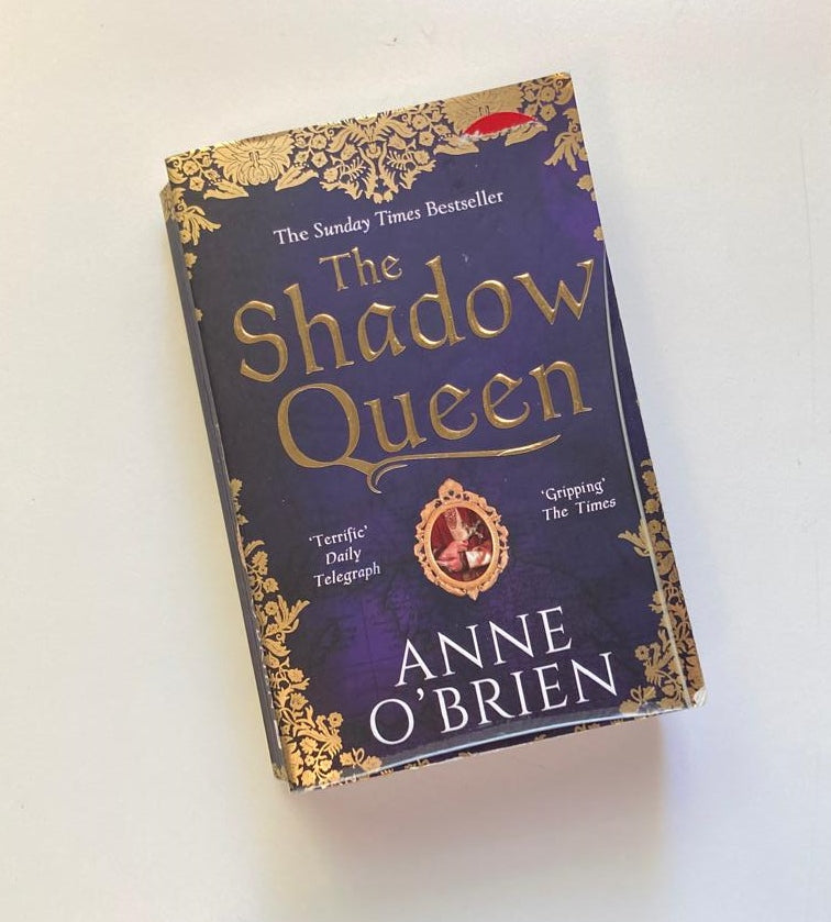 The shadow queen - Anne O' Brien
