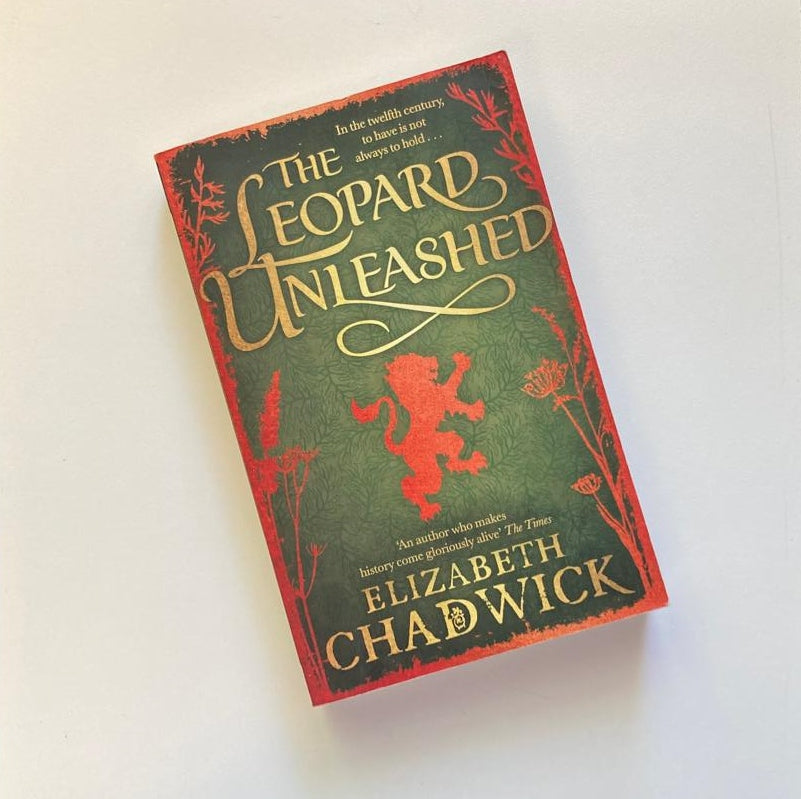 The leopard unleashed - Elizabeth Chadwick (Ravenstow Trilogy #3)