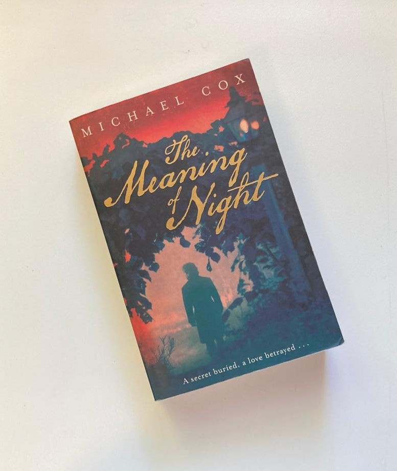 The meaning of night - Michael Cox (The Meaning of Night #1)