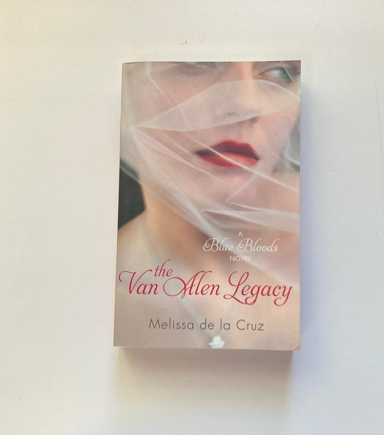 The Van Allen legacy - Melissa de la Cruz (Blue Bloods #4)