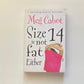 Size 14 is not fat either - Meg Cabot (Heather Wells #2)