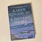 A distant shore - Karen Kingsbury