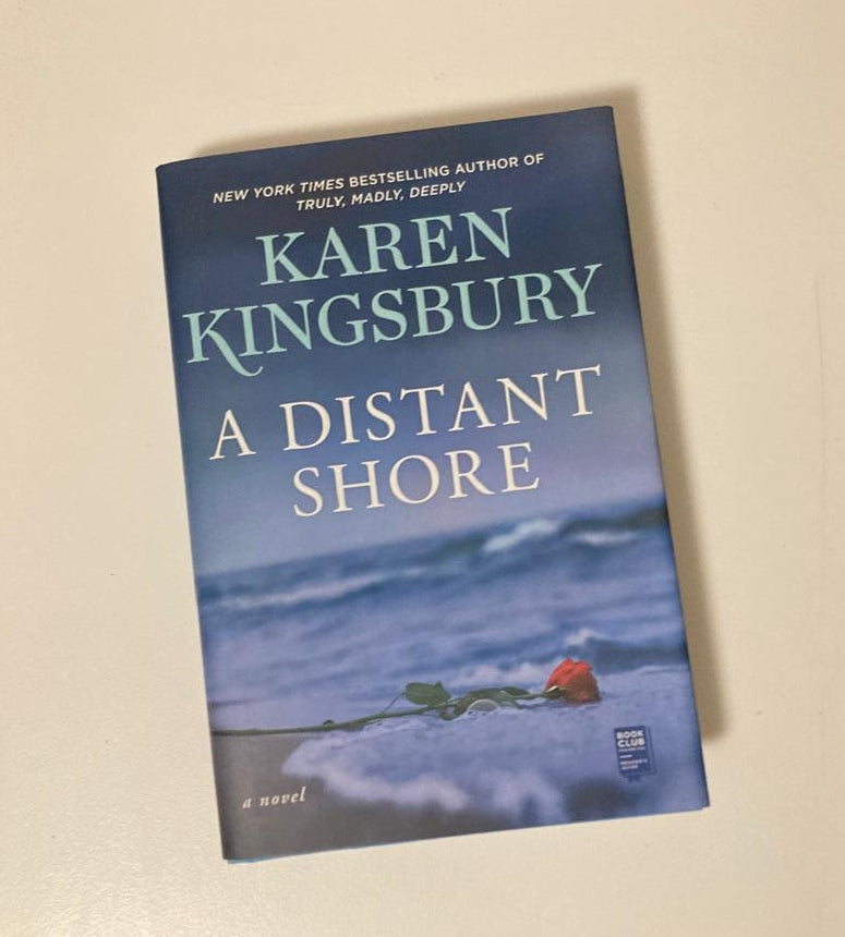 A distant shore - Karen Kingsbury