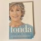 Prime time: Love, health, sex, fitness, friendship, spirit - Making the most of all of your life - Jane Fonda