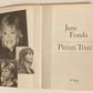 Prime time: Love, health, sex, fitness, friendship, spirit - Making the most of all of your life - Jane Fonda