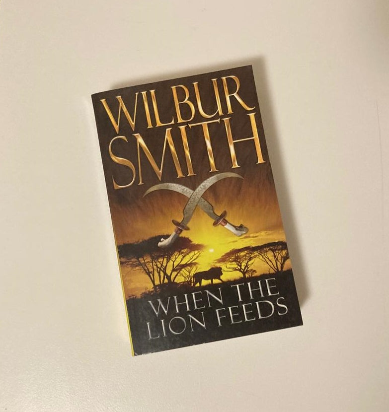 When the lion feeds - Wilbur Smith (The Courtneys #1)