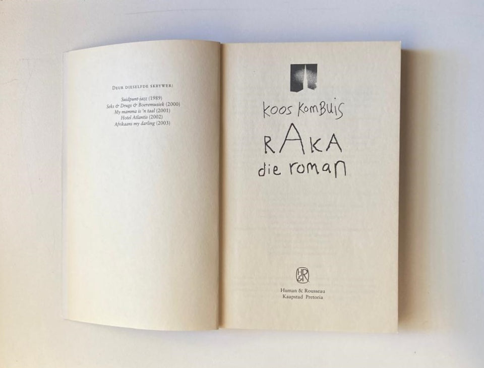Raka die roman - Koos Kombuis