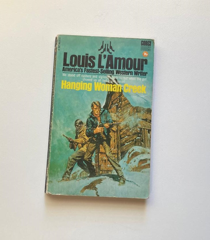 Hanging Woman Creek - Louis L'Amour