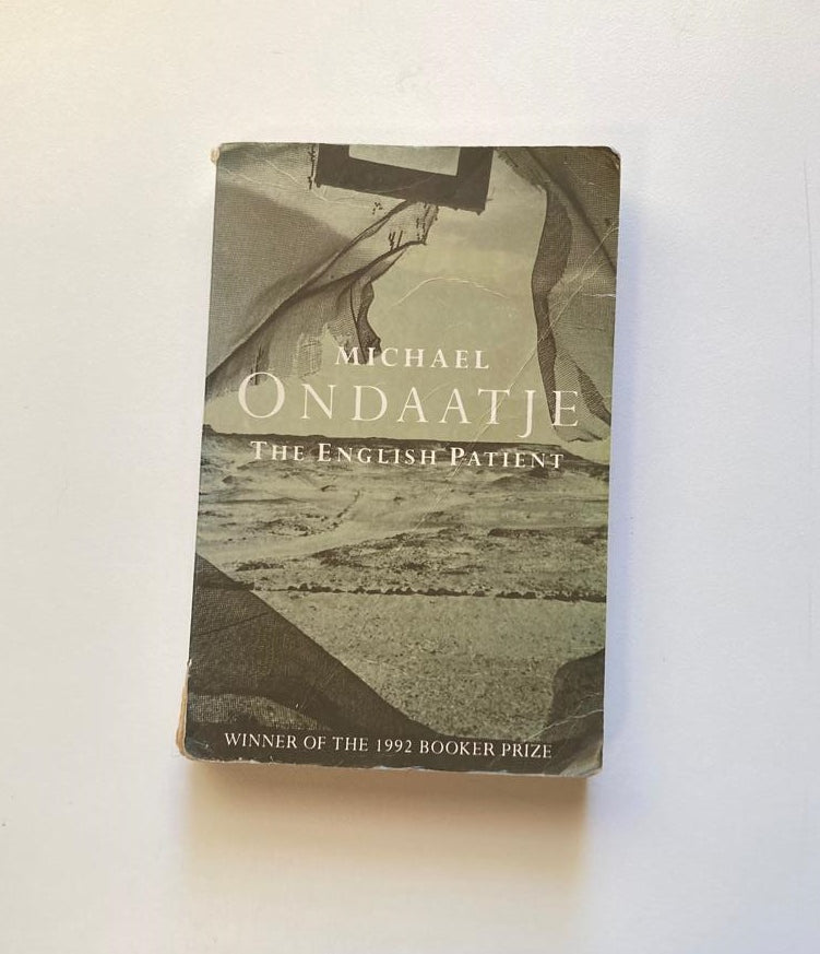 The English patient - Michael Ondaatje