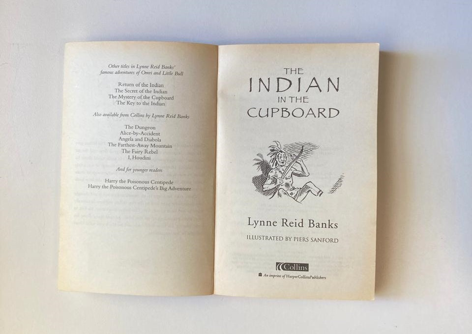 The Indian in the cupboard - Lynne Reid Banks (The Indian in the Cupboard #1)