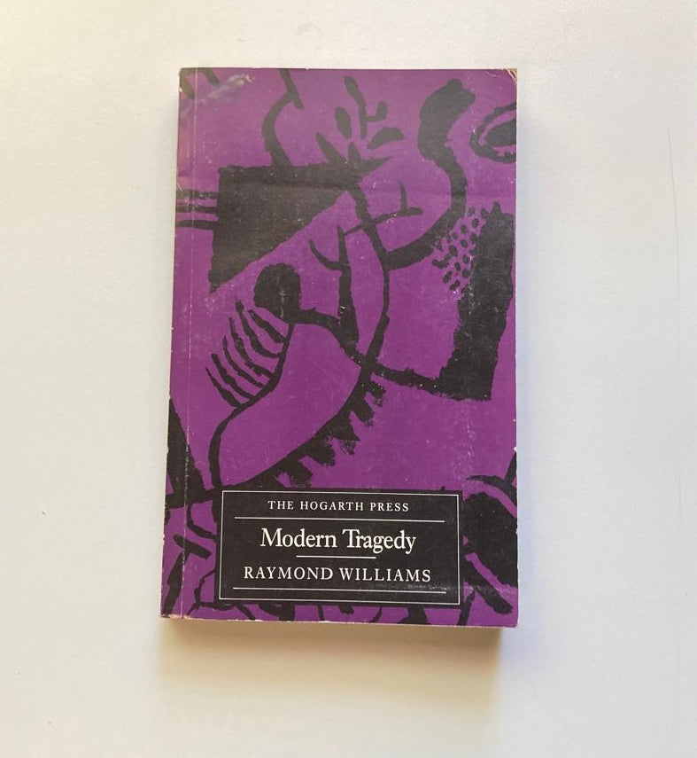 Modern tragedy - Raymond Williams