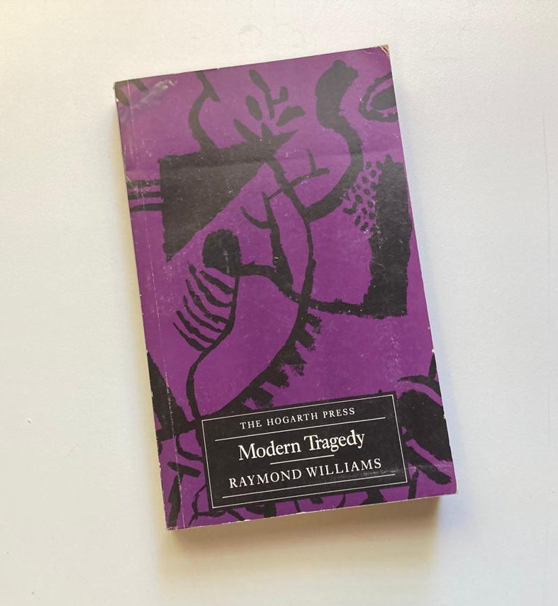 Modern tragedy - Raymond Williams