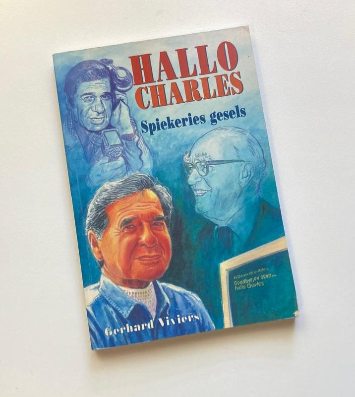 Hallo Charles: Spiekeries gesels - Gerhard Viviers (Signed; First edition)