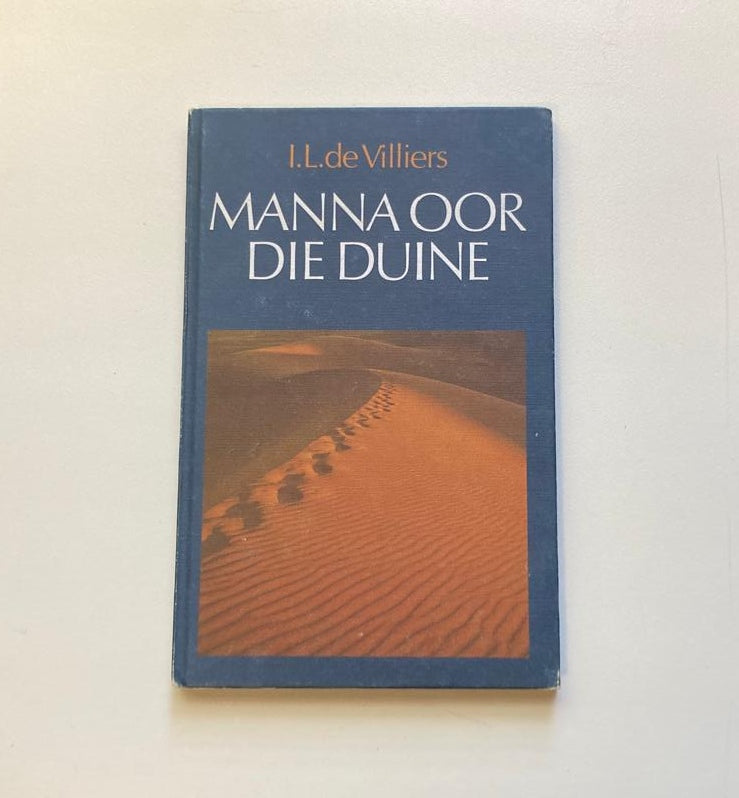 Manna oor die duine: Gebede uit my dagboek - I.L. de Villiers