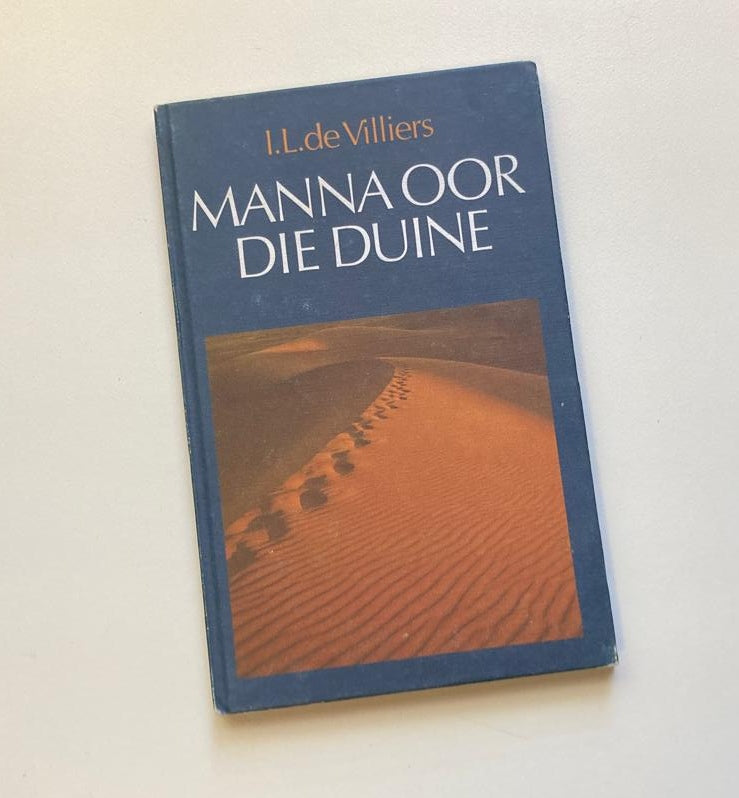 Manna oor die duine: Gebede uit my dagboek - I.L. de Villiers