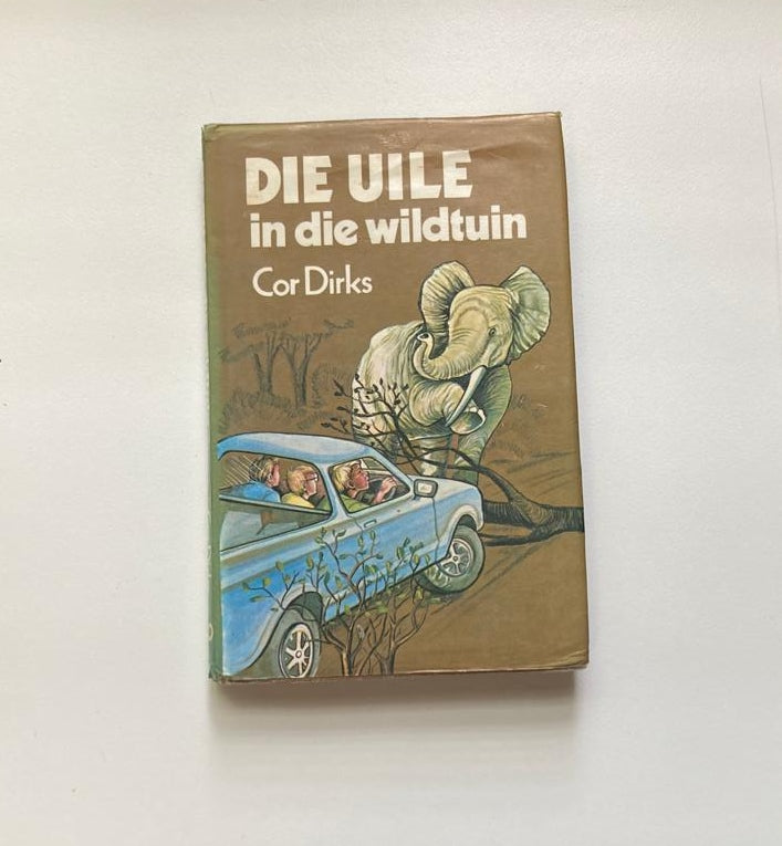 Die Uile in die wildtuin - Cor Dirks ( Die Uile in die wildtuin #4)