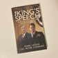 The king's speech: How one man saved the British monarchy - Mark Logue and Peter Conradi