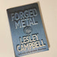 Forged metal - Lesley Campbell