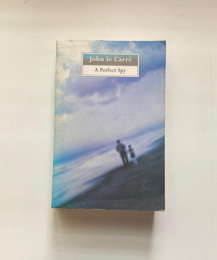A perfect spy - John le Carré