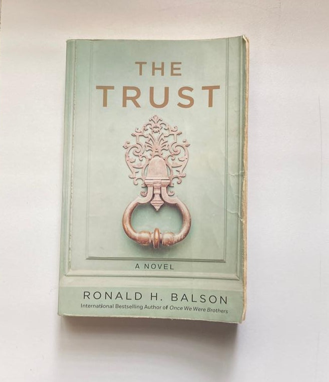 The trust - Ronald H. Balson (Liam Taggart & Catherine Lockhart #4)