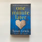 One minute later - Susan Lewis
