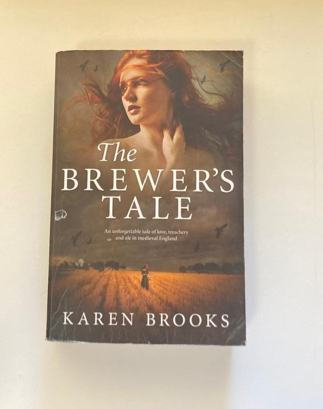 The brewer's tale - Karen Brooks