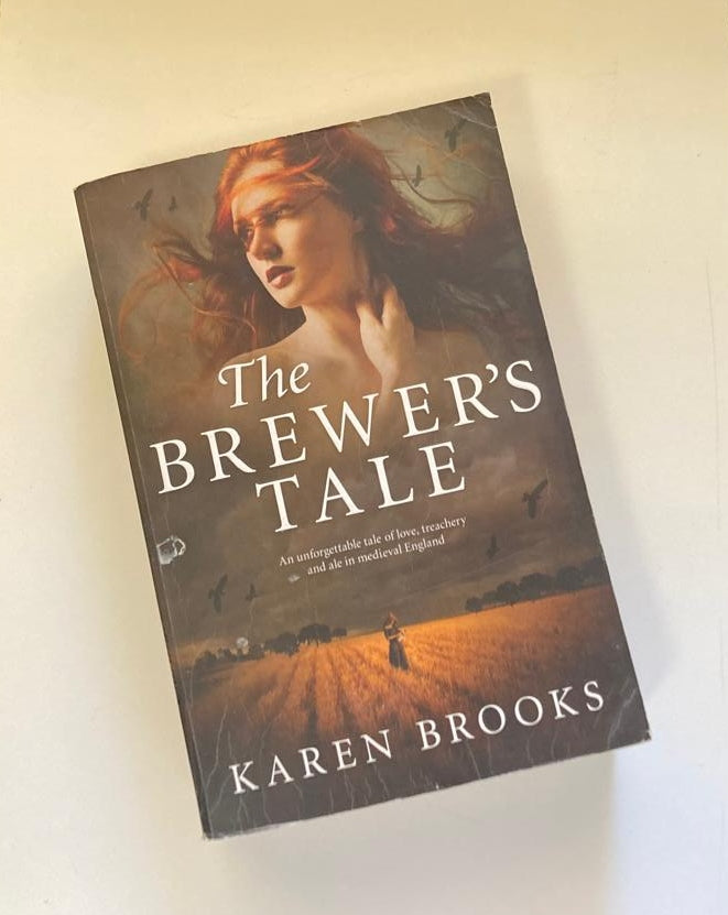 The brewer's tale - Karen Brooks