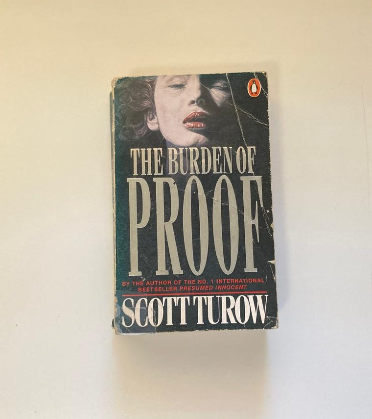 The burden of proof - Scott Turow (Kindle County Legal Thriller #2)
