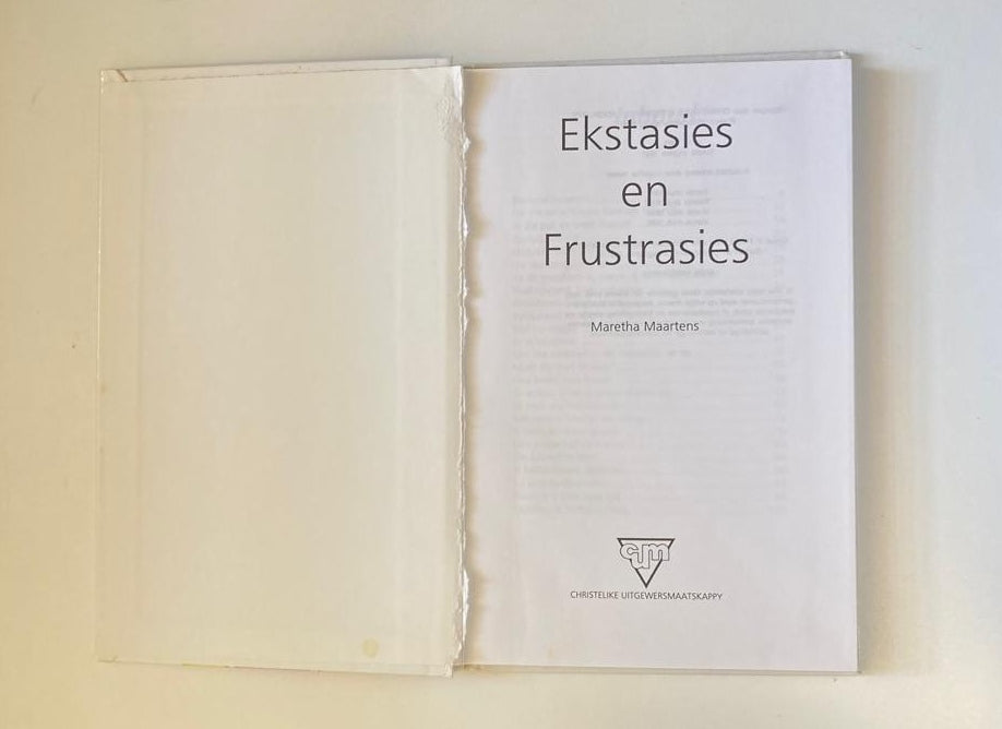 Ekstasies en frustrasies - Maretha Maartens