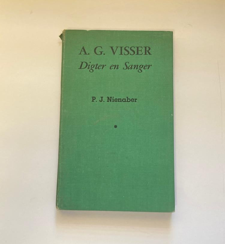 A.G. Visser: Digter en sanger - P.J. Nienaber