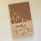 Die middag voel na warm as - F.A. Venter (First edition)